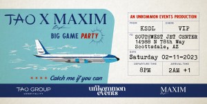 Super Bowl Tao x Maxim Ticket 2023